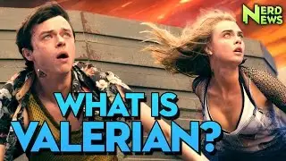 What is Valerian and Why it's the MOST Important Sci-fi Movie You NEED to Watch!