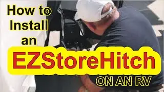 How to Install the EZStorHitch on Your RV