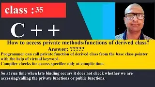35 How to access private members of the class | C++ Programming Tutorial for beginners | cpp | C plu