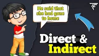 Direct & Indirect Speech || Grammar