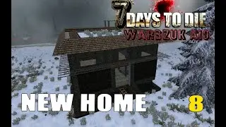 Big Changes - War3Zuk All in One- Alpha 19 Gameplay - 7 days to die - S03 Ep08