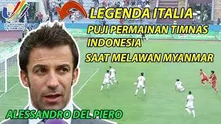 🔴Highlight Indonesia vs Myanmar (3-1) | Legenda Juventus Del Piero, Puji Permainan Timnas, Sea Games