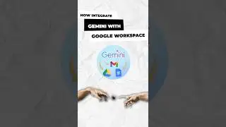 How to use Gemini AI with Google Workspace