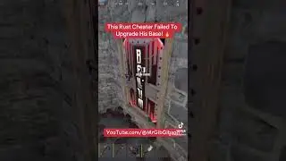 This Rust Cheater Failed To Upgrade His Base! 🔥 