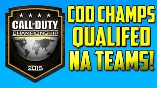 COD Champs 2015 - North American Qualifed Teams!