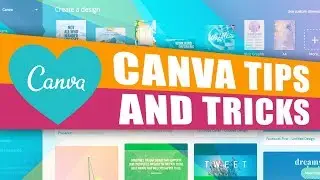 Canva Tutorial: 5 Canva Tips And Tricks For Beginners