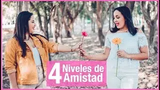 Los 4 niveles de amistad | Isleñas