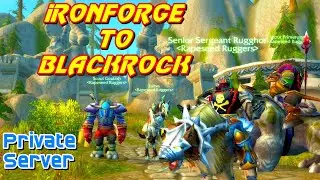 WoW Private OG Vanilla [36] Ride Ironforge to Blackrock