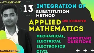 INTEGRATION | SUBSTITUTION METHOD OF INTEGRATION|CIVIL,ELE,EC AND MEC | e- ExamCamp | BY SAURABH SIR