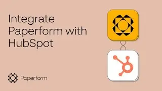 How to Integrate Paperform with HubSpot