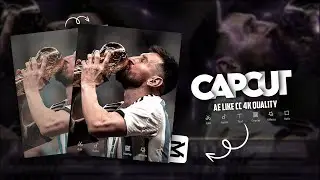capcut 4k cc like ae | edit tutorial