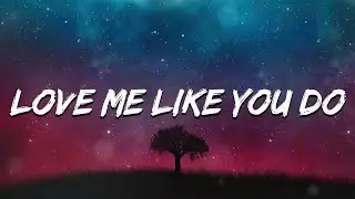Ellie Goulding - Love Me Like You Do (Lyrics) | Justine Skye, d4vd