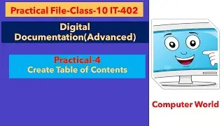 Practical-4 Create Table of Contents ||Class-10 IT-402