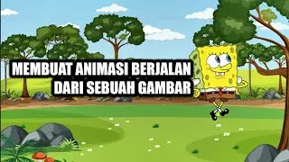 MEMBUAT ANIMASI KARTUN BERJALAN DARI SEBUAH GAMBAR