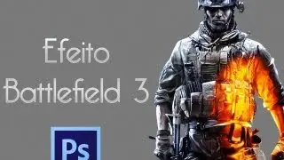 Efeito Battlefield 3 no Photoshop CS6