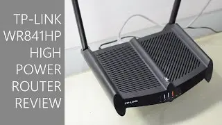 TP-LINK TL-WR841HP High Power Router Review! [Newer V3 Version]
