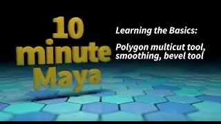 Ten Minute Maya 007 - basic polygon tools 2