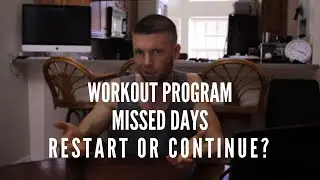 What To Do When You Fall Off Your Workout Program | Restart Or Just Continue?