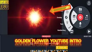 HOW TO MAKE GOLDEN FLOWER YOUTUBE INTRO IN ANDROID | INTRO MAKER 2022 | 3D YOUTUBE INTRO 22 | AWAIS