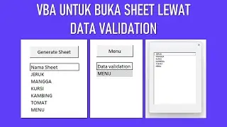 VBA UNTUK MEMBUKA SHEET PAKE DATA VALIDATION  | EXCEL & VBA TUTORIAL