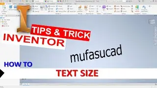 Inventor How To Text Size