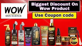Wow skin science | 100% working coupon code |  Biggest Discount On Wow Product