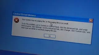 How to fix Virtual Memory error on Windows XP