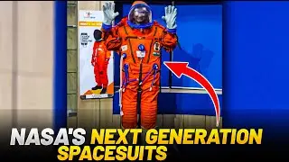 NASA’s Next Generation Spacesuits