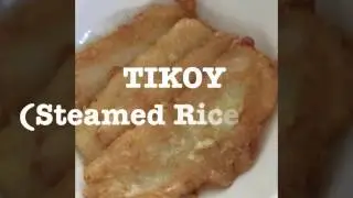 HOW TO MAKE TIKOY AT HOME