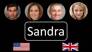 How to pronounce Sandra