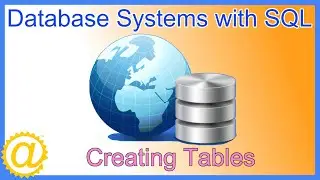 Database Systems - CREATE TABLE Statement - Creating Tables in SQL