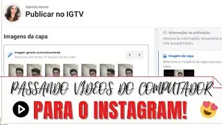 Como postar video no Instagram pelo PC(atualizado 2021)