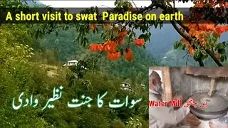 Swat a beautiful place / Paradaise on earth