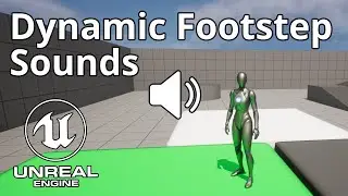 UE5 Tutorial - Dynamic Footstep Sound