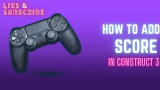 How To Add Score - Construct 3 Tutorial -Platformer Game #2 