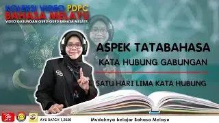 ASPEK TATABAHASA  I  KATA HUBUNG GABUNGAN  I  SATU HARI LIMA KATA HUBUNG #03