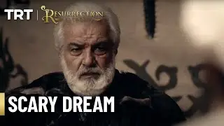 Suleyman Shah's disturbing dream - Resurrection Ertugrul Season 1 (English Subtitles)