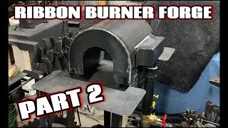 Making a ribbon burner forge - part 2