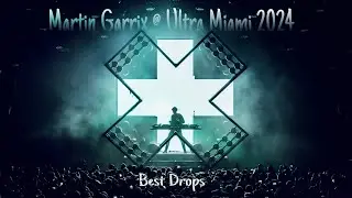 Martin Garrix @ ULTRA 2024 (Drops Only)