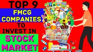 Top 9 fmcg companies in India to invest in Stock Market (2021) 
