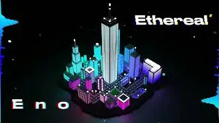 Ethereal - Eno (Official Visualizer)