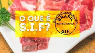 SERVIÇO DE INSPEÇÃO FEDERAL (S.I.F). O QUE É ISSO?