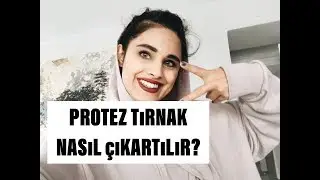 EVDE PROTEZ TIRNAK NASIL YAPILIR  2 - NASIL ÇIKARTILIR ? PAHALI MI ?