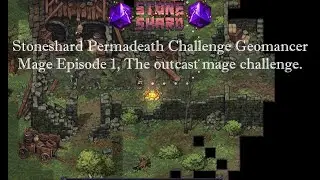 Stoneshard Permadeath Challenge Geomancer Mage Episode 1, The outcast mage challenge.