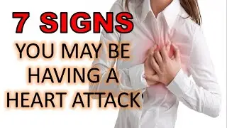 7 SIGNS OF A HEART ATTACK