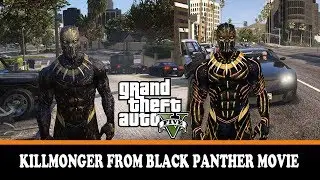 GTA 5 скины - KILLMONGER FROM BLACK PANTHER MOVIE