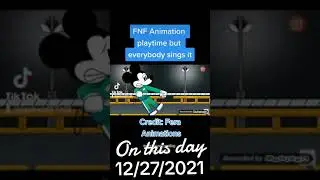 An FNF Animation Playtime But Everyone Sings It