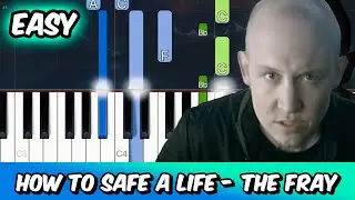 How To Safe A Life - The Fray | Piano Tutorial