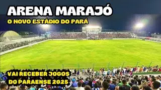 ARENA MARAJÓ: O estádio que fica em uma ilha e que vai receber jogos do Paraense 2025