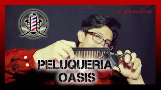 ROLEPLAY/ASMR - PELUQUERÍA 💈